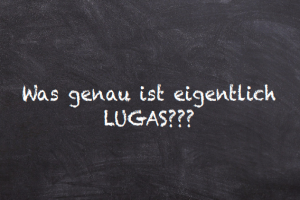 Was ist denn LUGAS